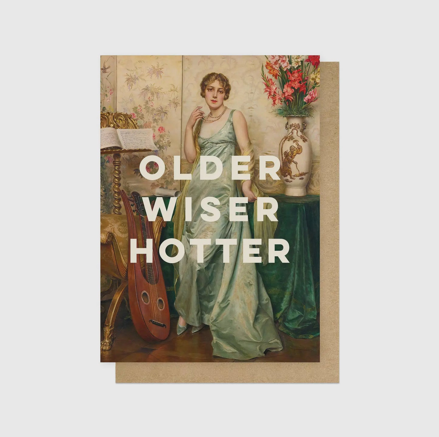 ‘OLDER, WISER, HOTTER’ GREETINGS CARD
